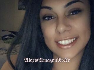 AlexisAmazonXoXo