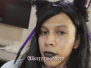 Alicexxxmadness