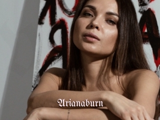 Arianaburn