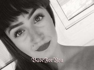 BabeForYou