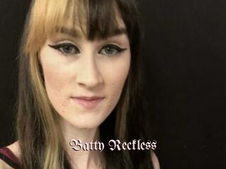 Batty_Reckless