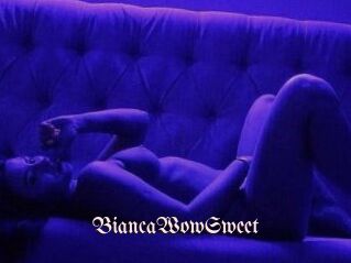BiancaWowSweet