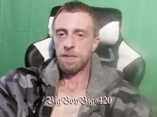 BigBoyBigs420