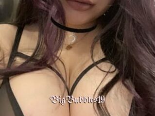 BigBubbles19
