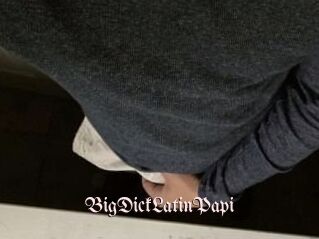 BigDickLatinPapi