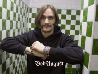 BobAugust