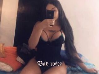 Bad_rosee