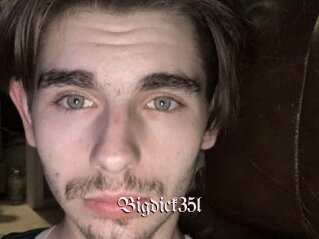 Bigdick35l