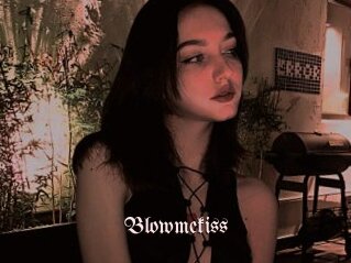 Blowmekiss