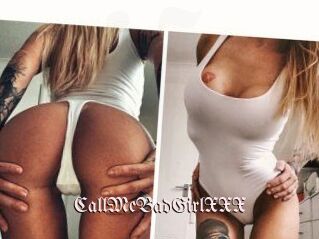 CallMeBadGirlXXX