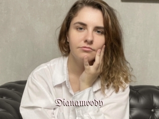 Dianamoody