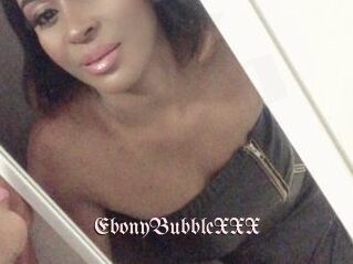EbonyBubbleXXX