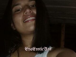 EvaEroticAss