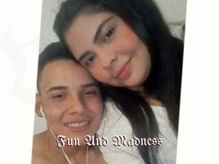 Fun_And_Madness