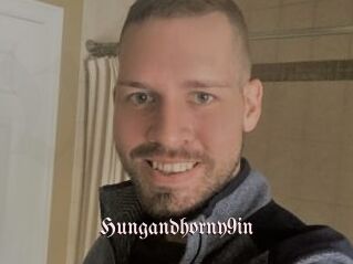 Hungandhorny9in