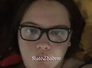 KateShadow