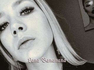 Lana_Bananana