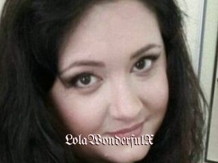 LolaWonderfulX