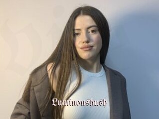 Luminoushush