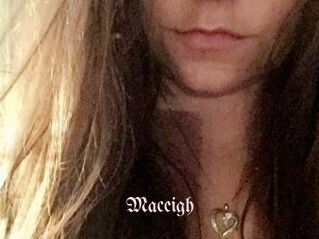 Maceigh