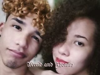 Merid_and_Jhonny