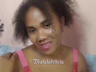 Malalafelicia