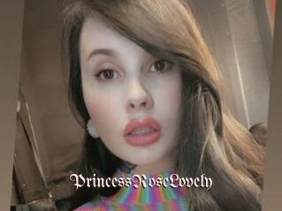 PrincessRoseLovely
