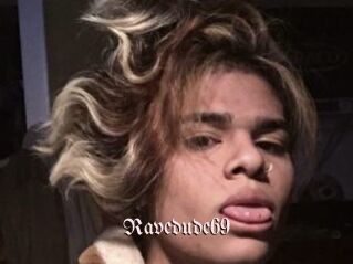 Ravedude69