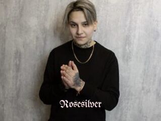 Rosesilver