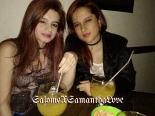 SalomeXSamanthaLove