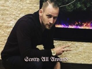 Scotty_All_Around