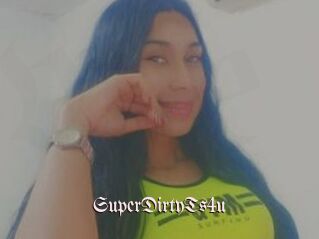 SuperDirtyTs4u