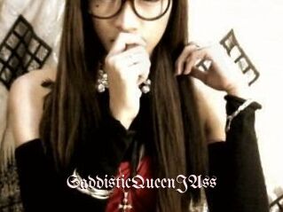SaddisticQueenJAss