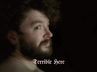 Terrible_Here