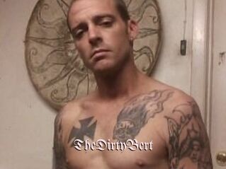 TheDirtyBert