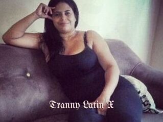 Tranny_Latin_X