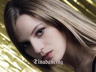 Tinadancing