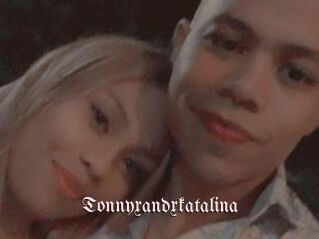 Tonnyxandxkatalina