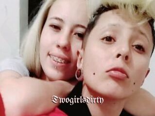Twogirlsdirty