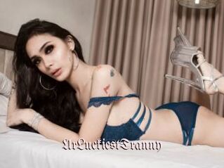 UrLuckiestTranny