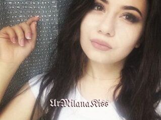 UrMilanaKiss_
