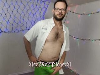 UseMe2PleaseU