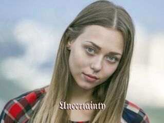 Uncertainty
