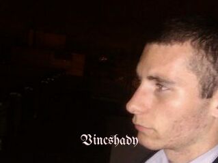 Vincshady