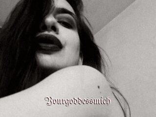 Yourgoddessmich